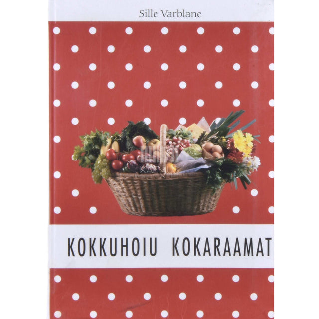Sille Varblane - Kokkuhoiu kokaraamat