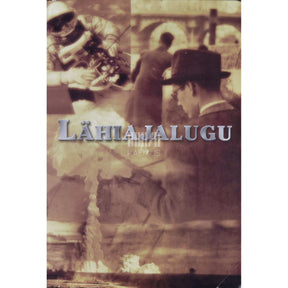 Ago Pajur, Tõnu Tannberg, Einar Värä Lähiajalugu. 9. klassile