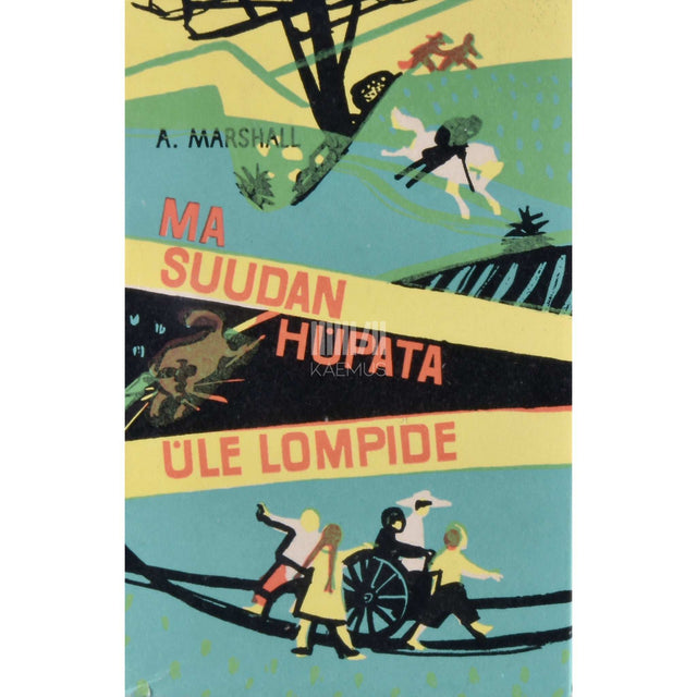 Alan Marshall - Ma suudan hüpata üle lompide