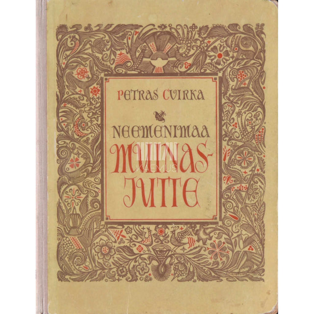 Petras Cvirka - Neemenimaa muinasjutte