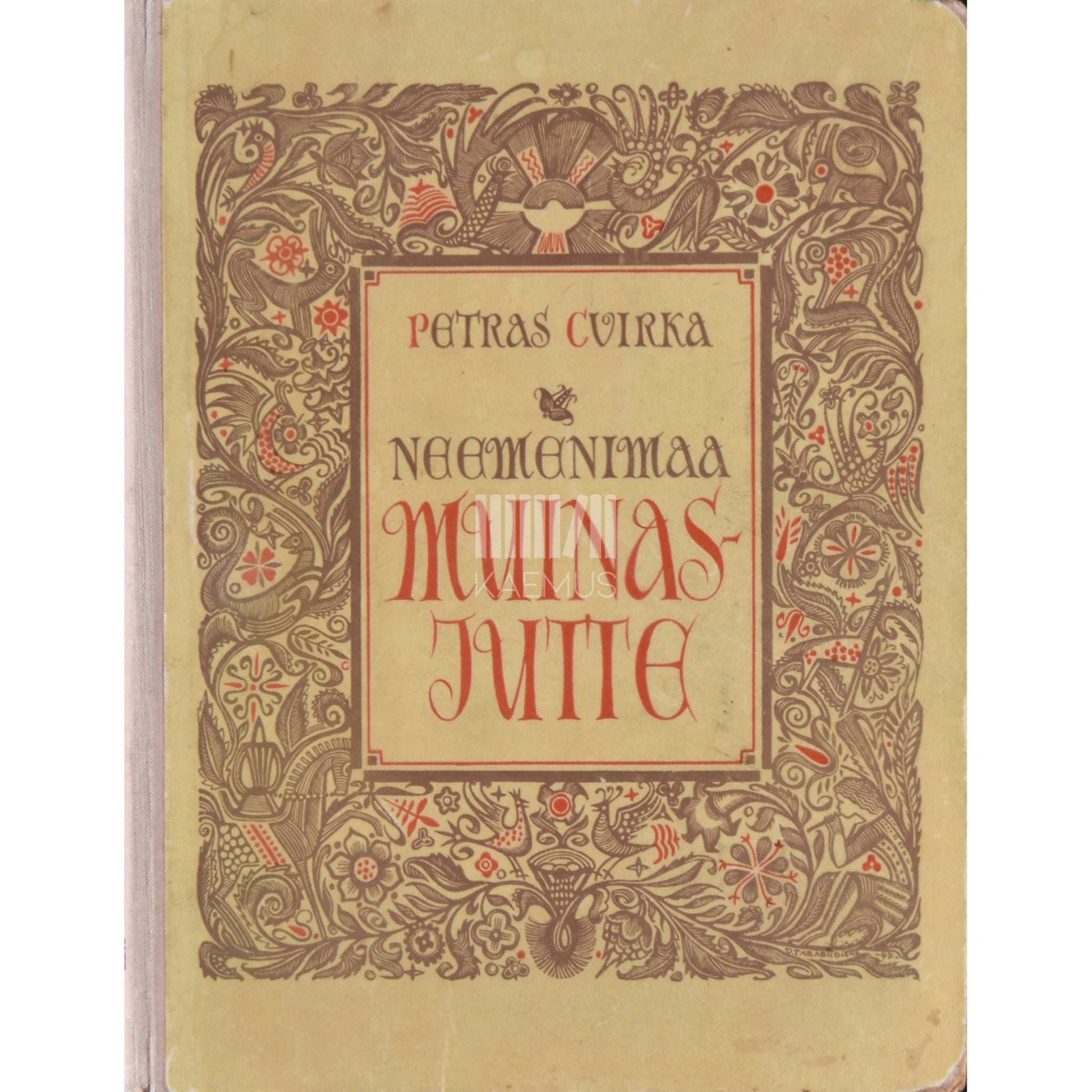 Petras Cvirka - Neemenimaa muinasjutte