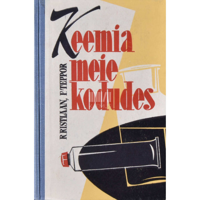 Rein Ristlaan, Friedrich Teppor - Keemia meie kodudes. Käsiraamat