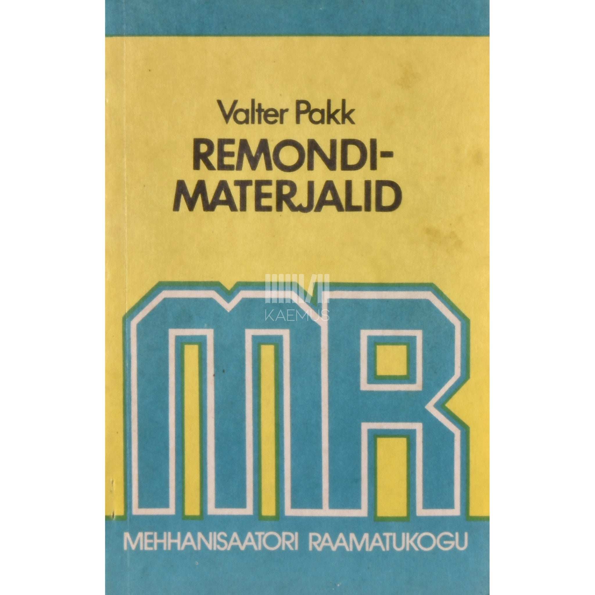 Valter Pakk Remondimaterjalid