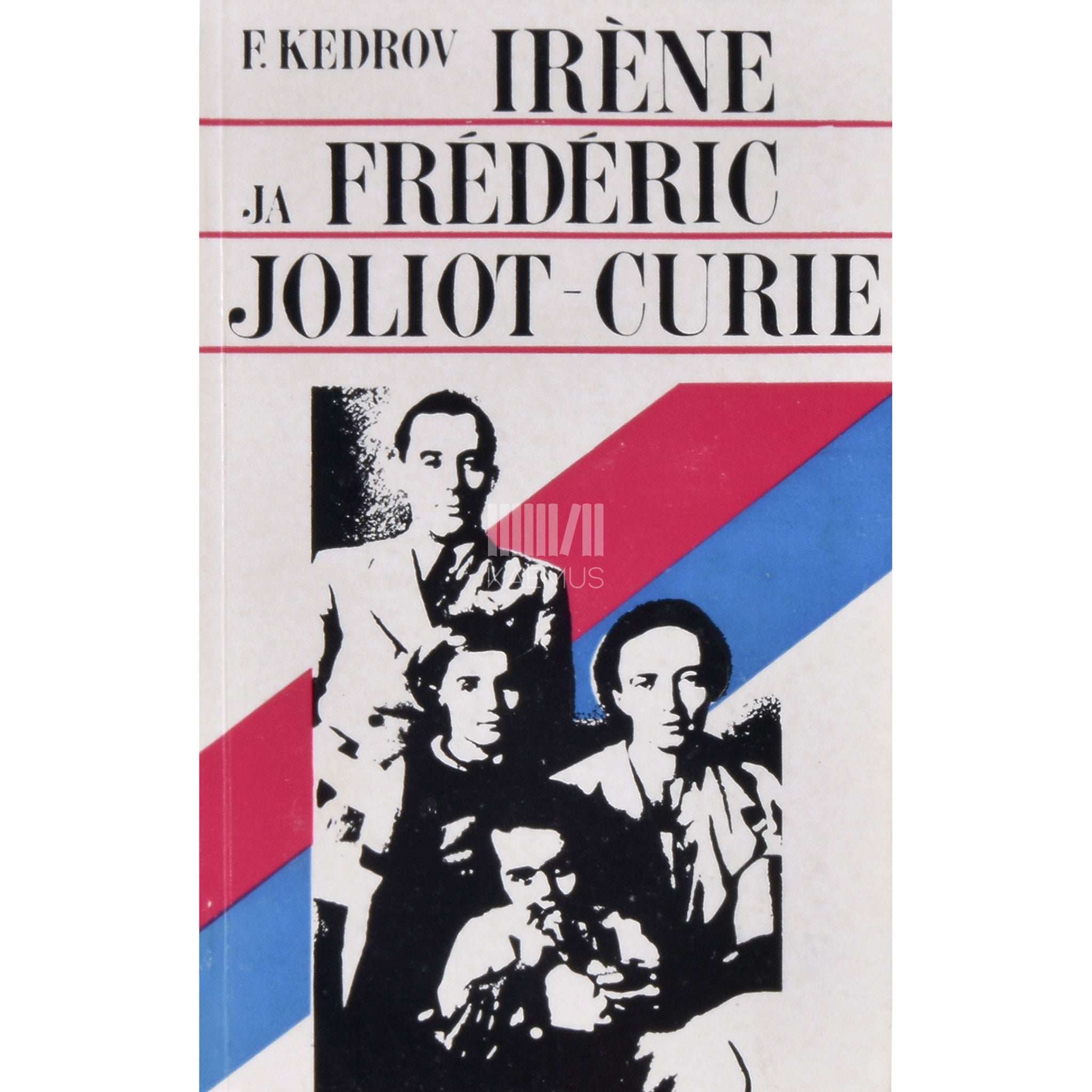 Fjodor Kedrov Iréne ja Frédéric Joliot-Curie