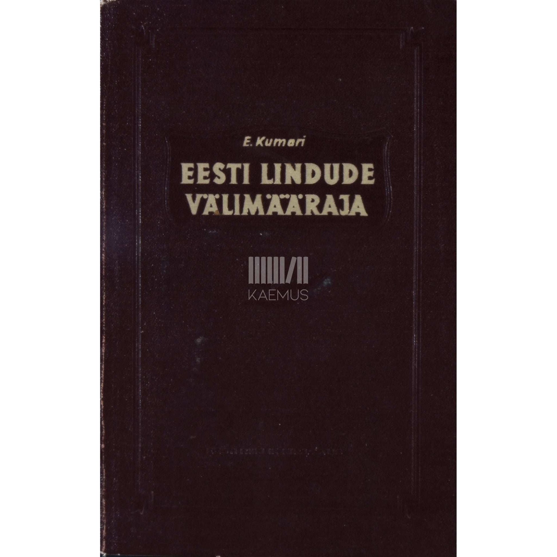 Eerik Kumari - Eesti lindude välimääraja