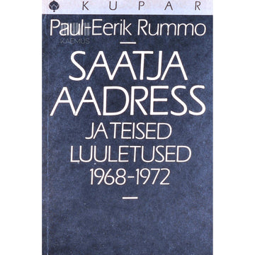 Paul-Eerik Rummo - Saatja aadress ja teised luuletused