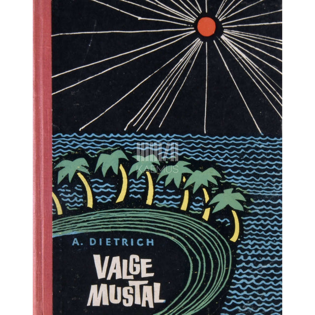 Aleksandr Dietrich - Valge mustal