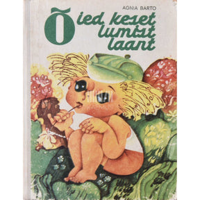 Agnia Barto Õied keset lumist laant