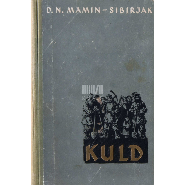 Dmitri Mamin-Sibirjak - Kuld