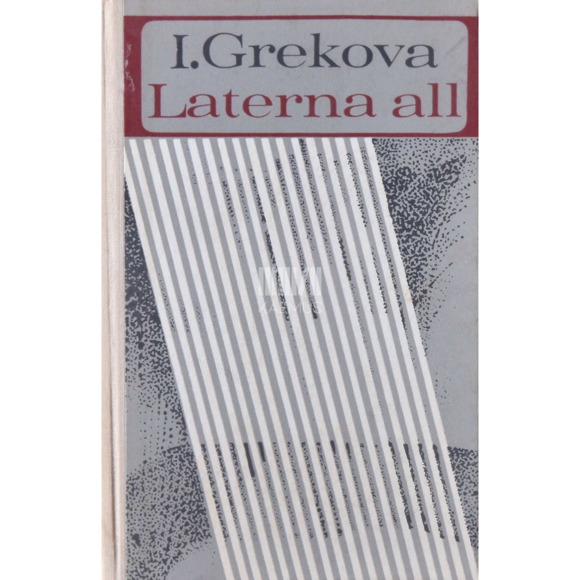 I. Grekova - Laterna all. Valimik novelle