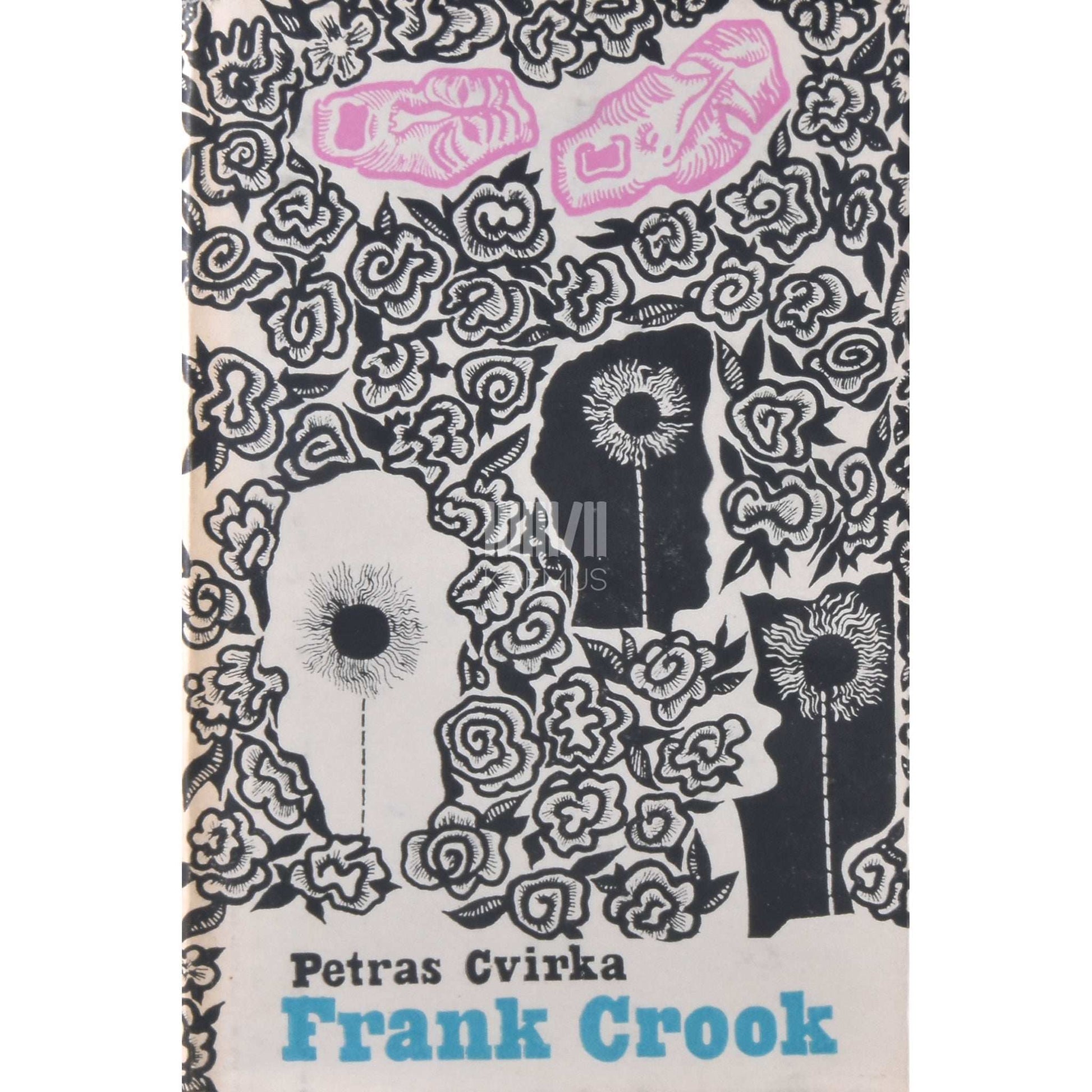 Petras Cvirka - Frank Crook
