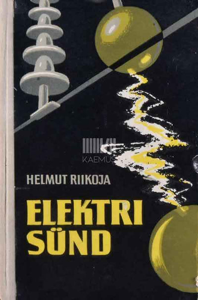 Elektri sünd - Kaemus