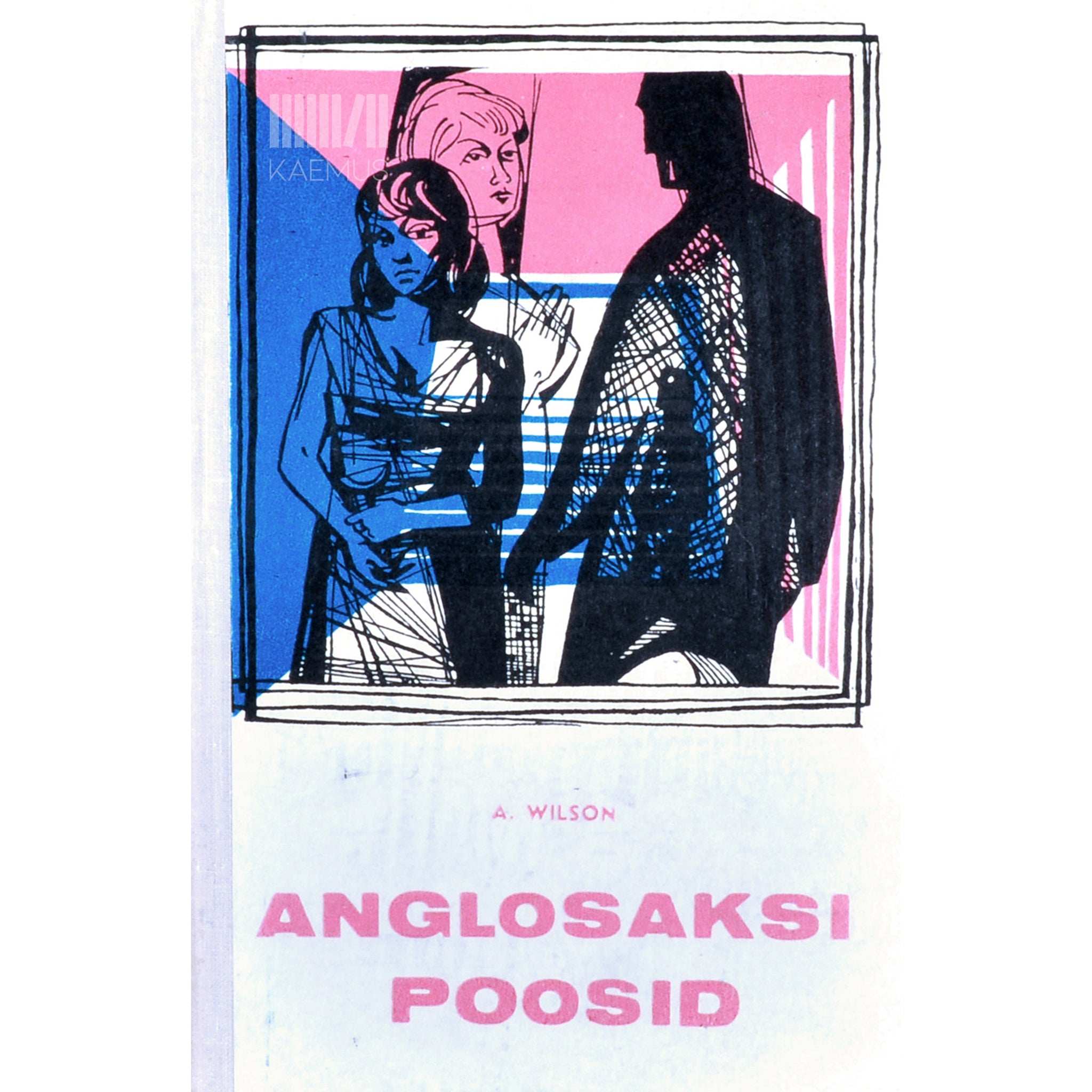 Angus Wilson Anglosaksi poosid