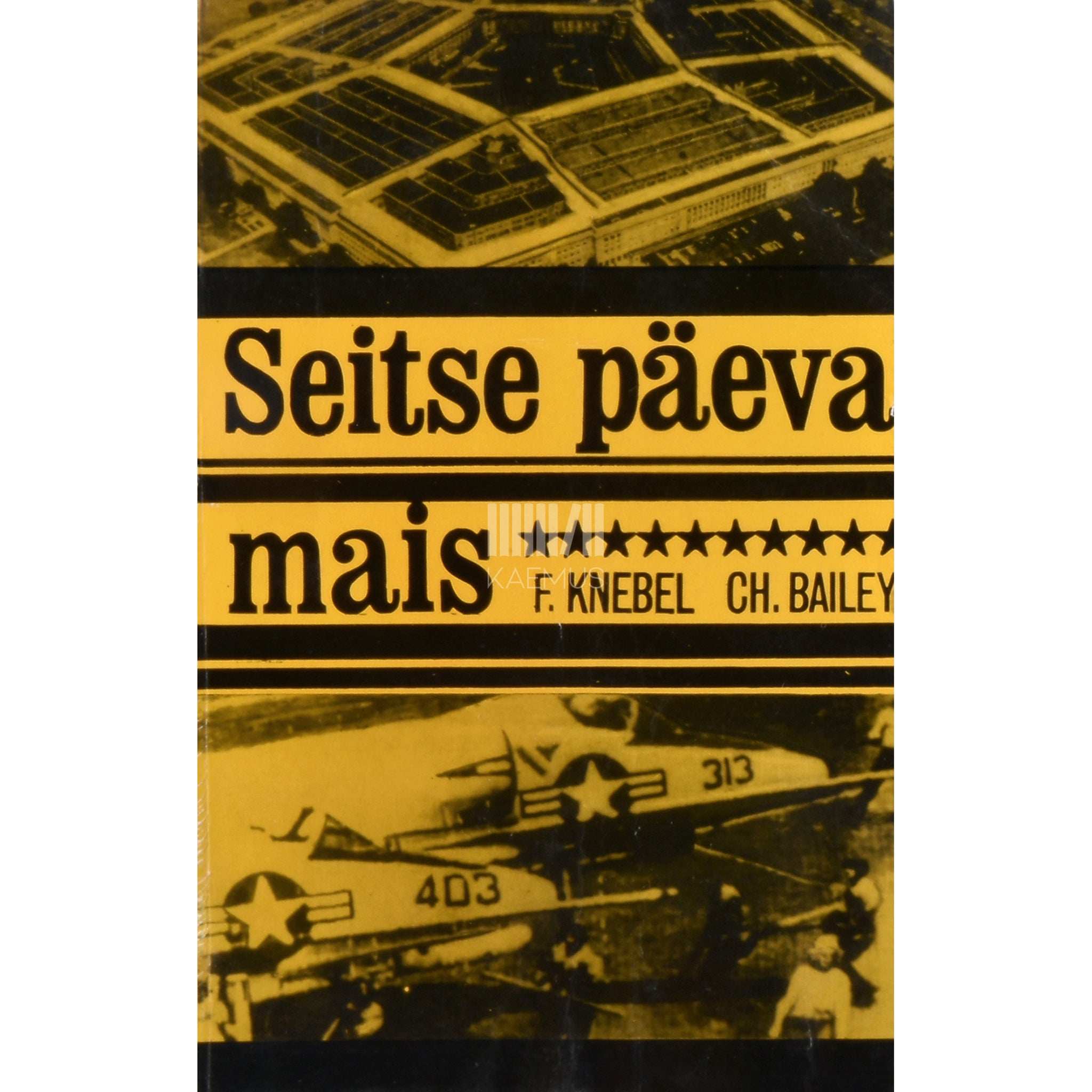 Charles Bailey, Fletcher Knebel Seitse päeva mais