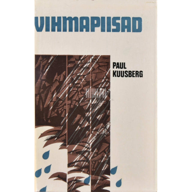 Paul Kuusberg - Vihmapiisad