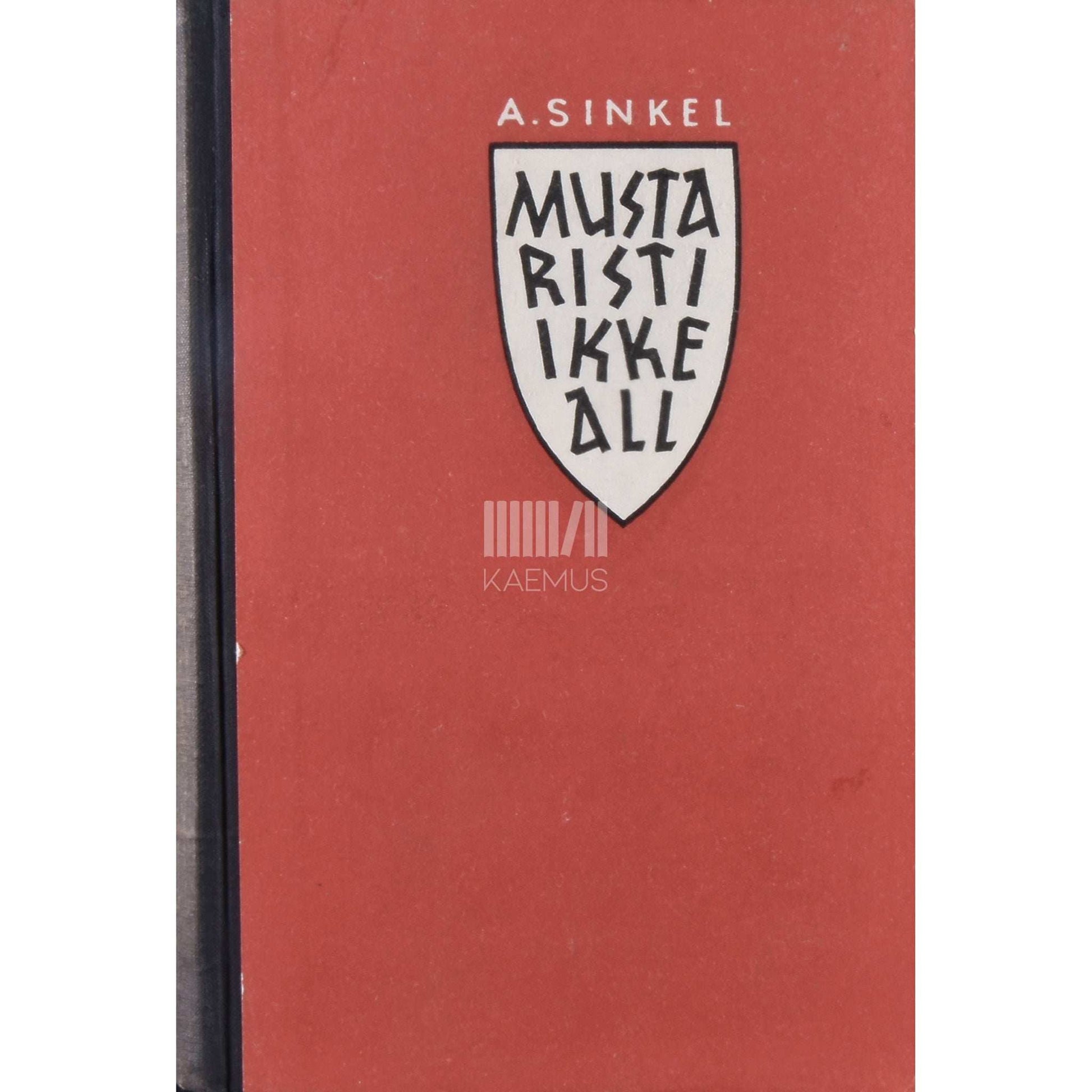 Aristarch Sinkel - Musta risti ikke all