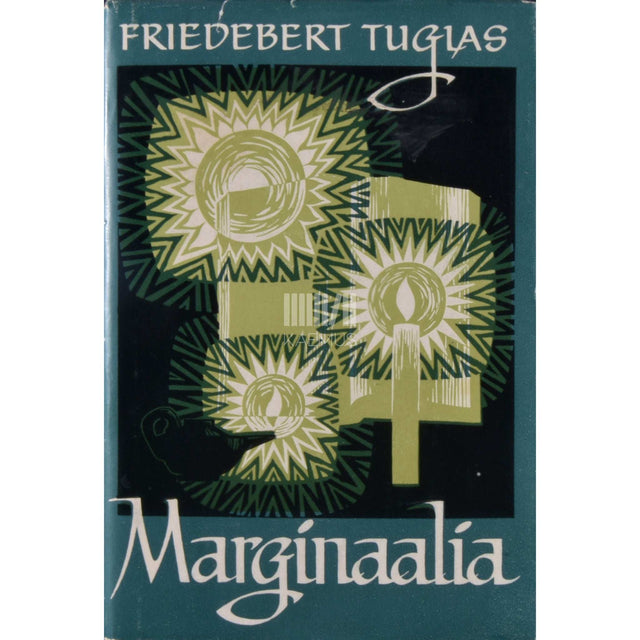 Friedebert Tuglas - Marginaalia. Mõtteid ja meeleolusid