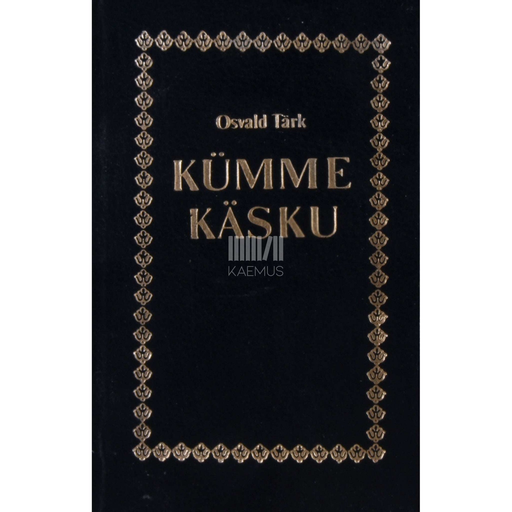 Osvald Tärk - Kümme käsku. Mõtteid Piibli eetikast