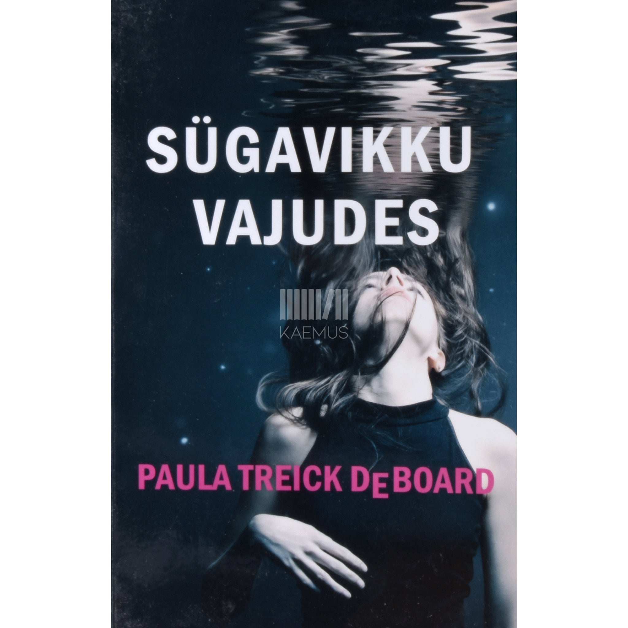 Paula Treick DeBoard Sügavikku vajudes