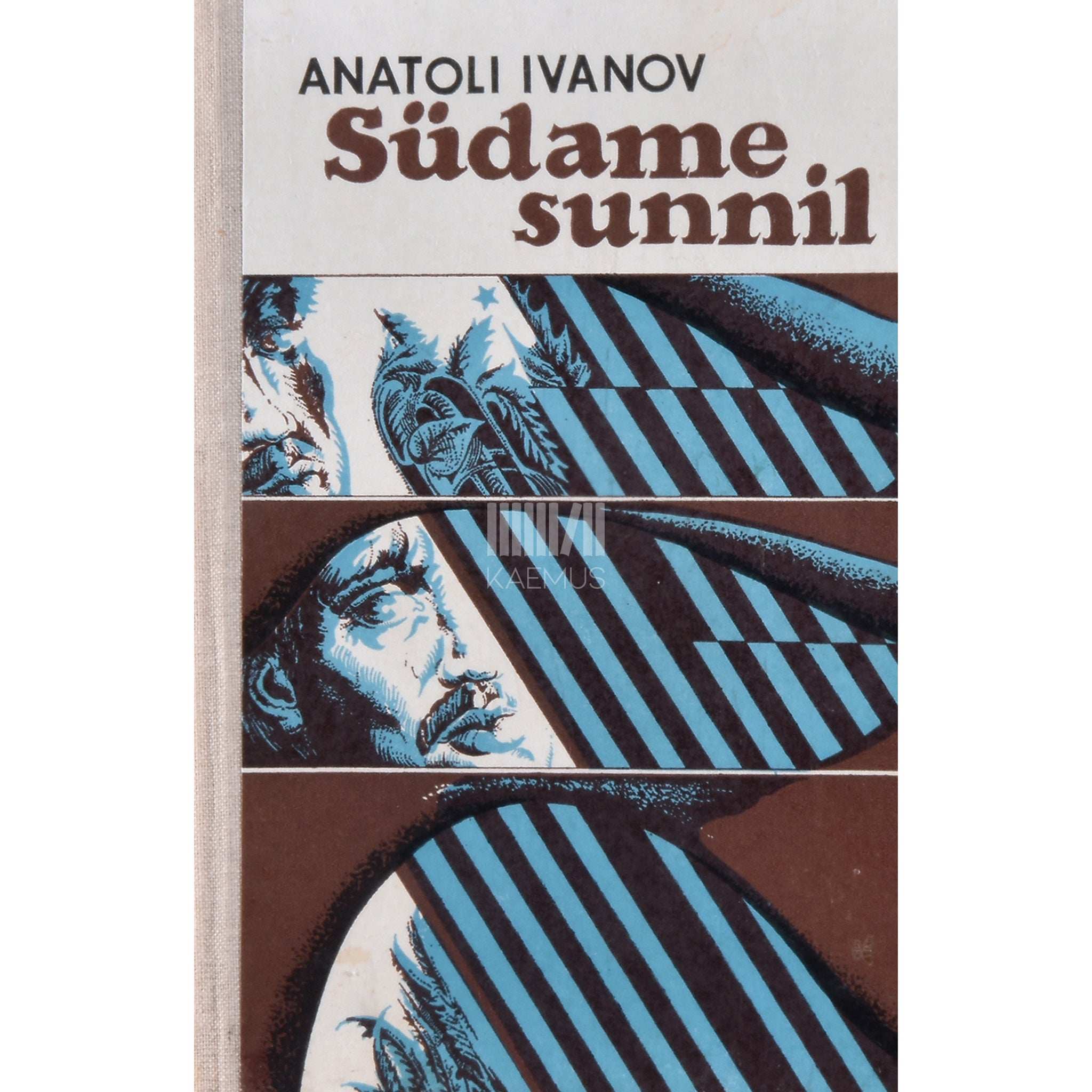 Anatoli Ivanov Südame sunnil. 2. köide 2. osa