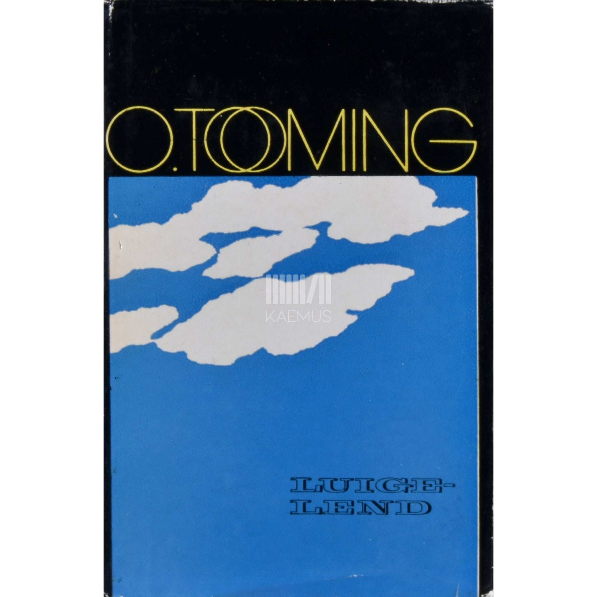 Osvald Tooming - Luigelend. Õpetaja Hiiemägi. Perekond Kirretid. Jutustused ja romaan