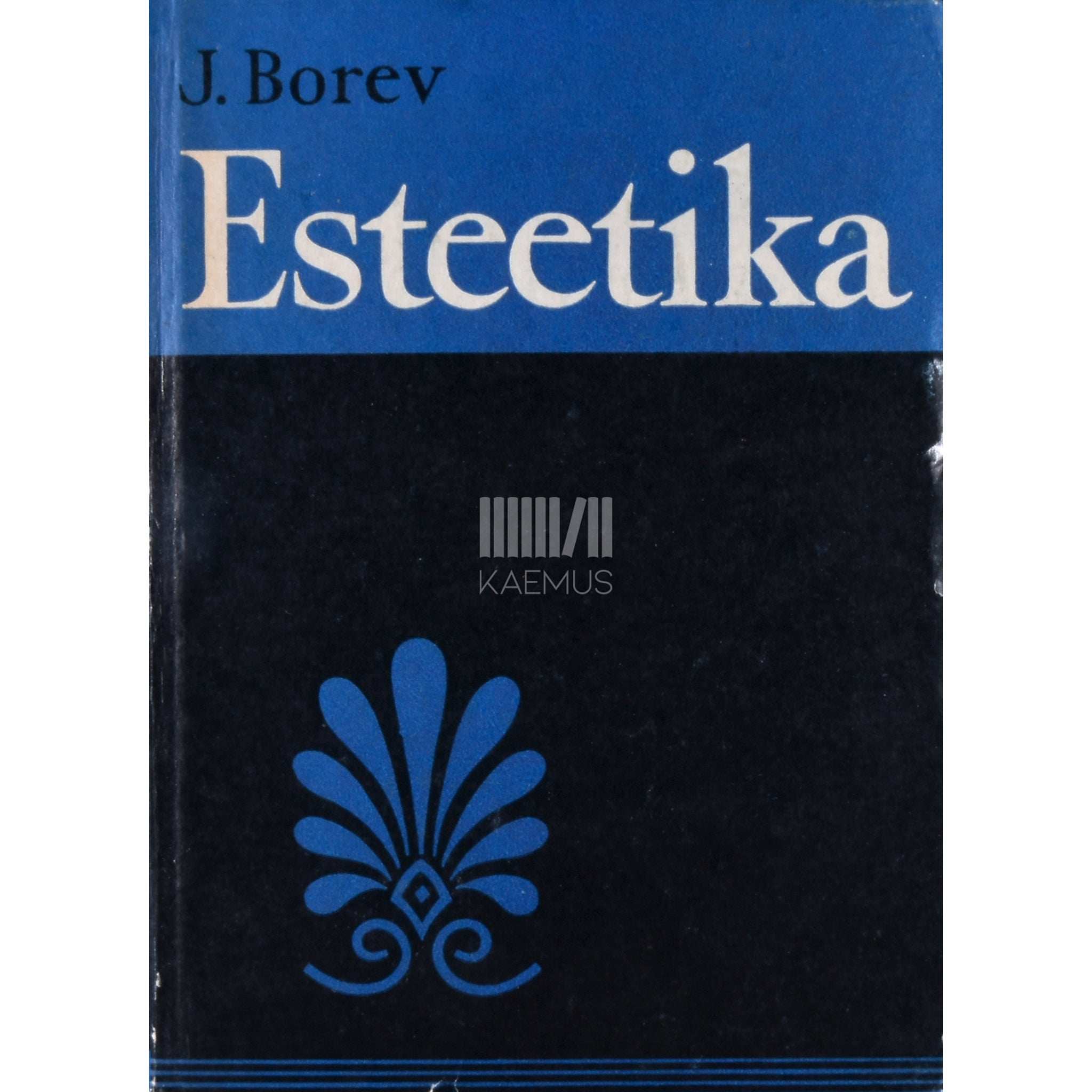 Juri Borev Esteetika. Esteetika põhikategooriate süsteemist …