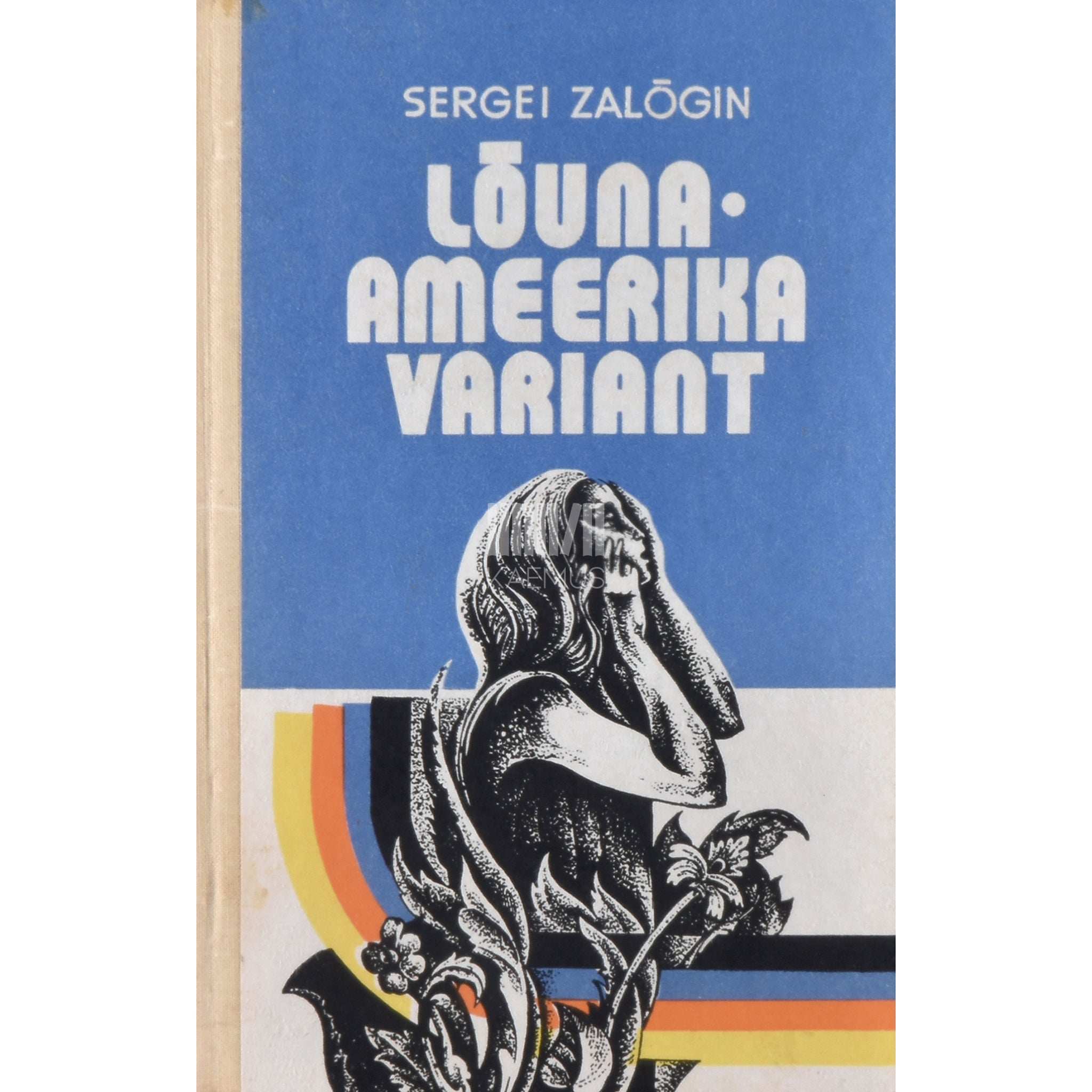 Sergei Zalõgin Lõuna-Ameerika variant