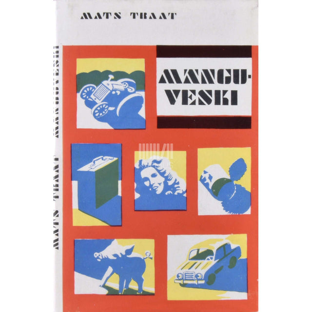 Mats Traat - Mänguveski