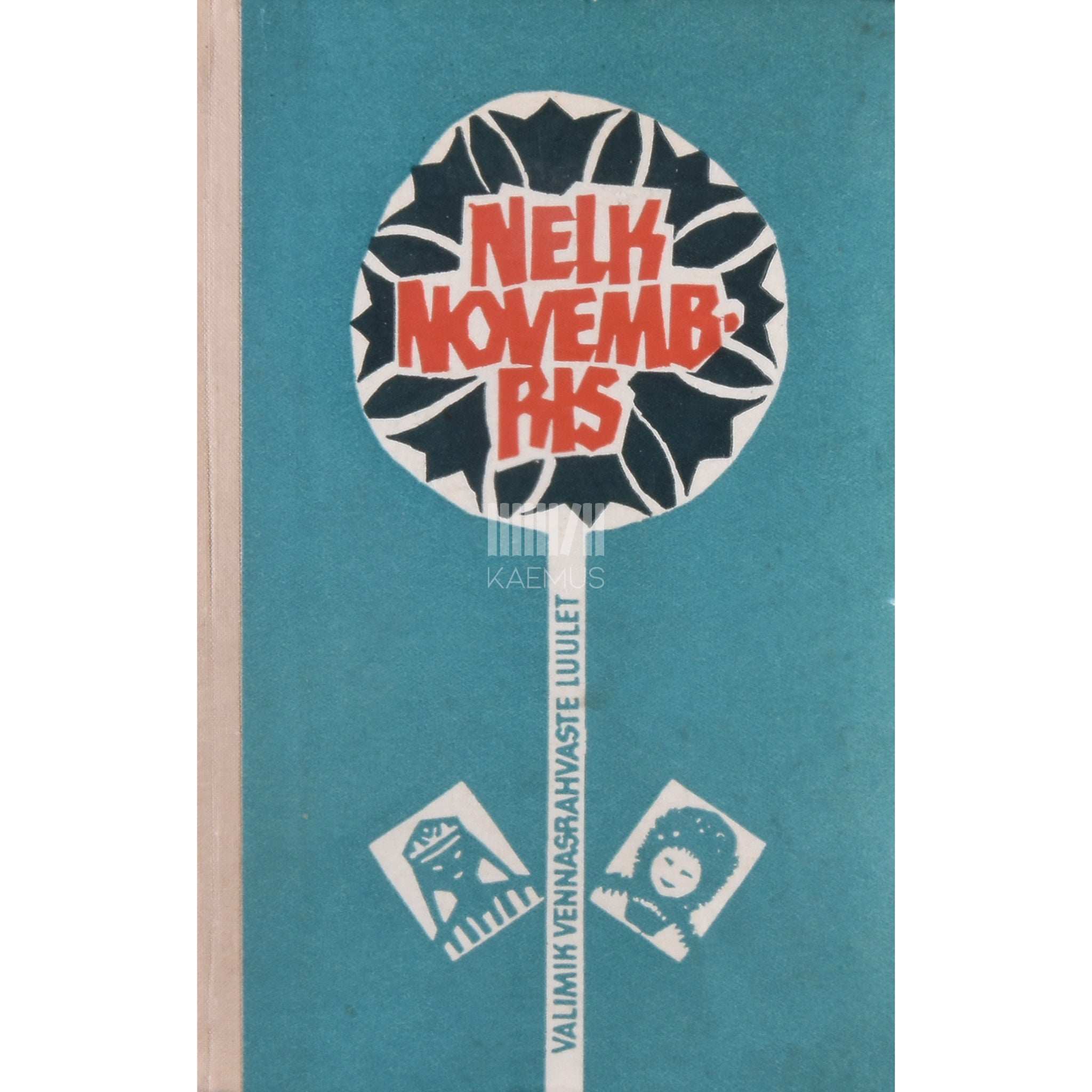 … Nelk novembris. Valimik vennasrahvaste luulet