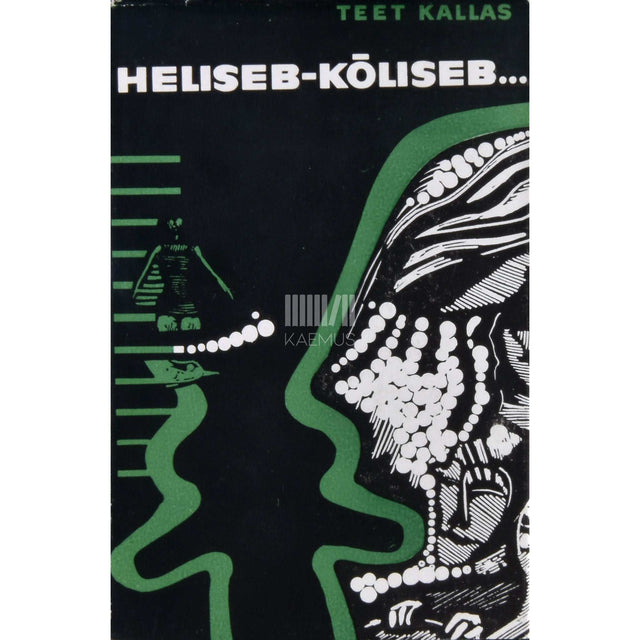 Teet Kallas - Heliseb-kõliseb... Romaan-revüü ehk Lihtne ja tõepärane…