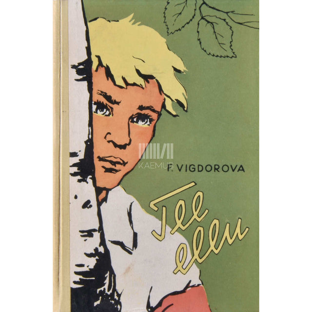 Frida Vigdorova - Tee ellu