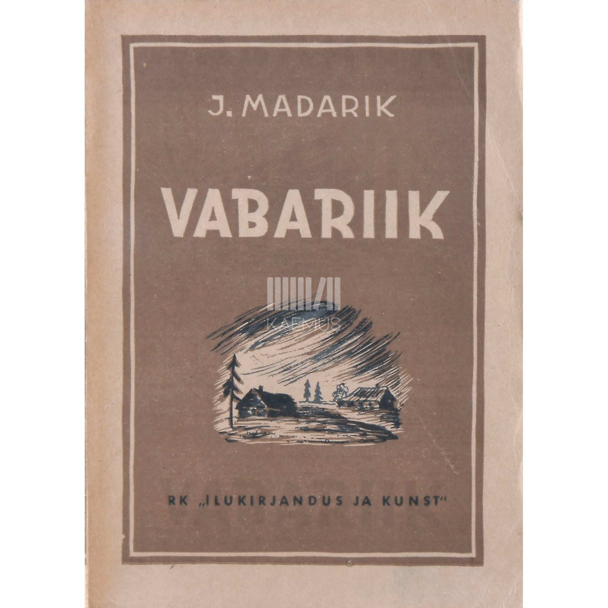 Juhan Madarik - Vabariik 1. osa