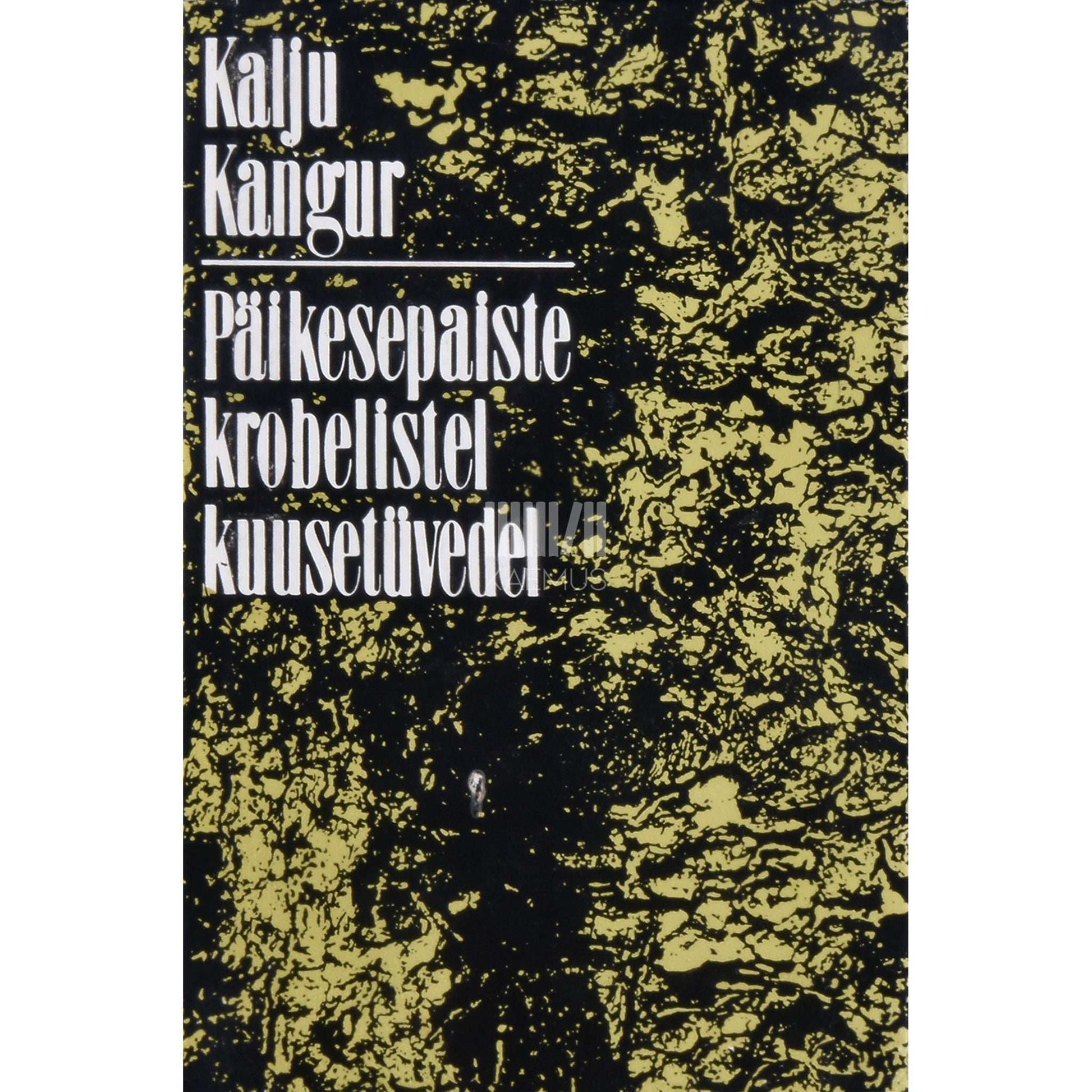 Kalju Kangur - Päikesepaiste krobelistel kuusetüvedel. Miniatuure