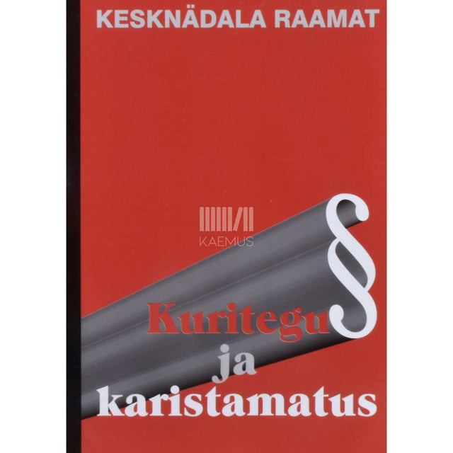 … - Kuritegu ja karistamatus