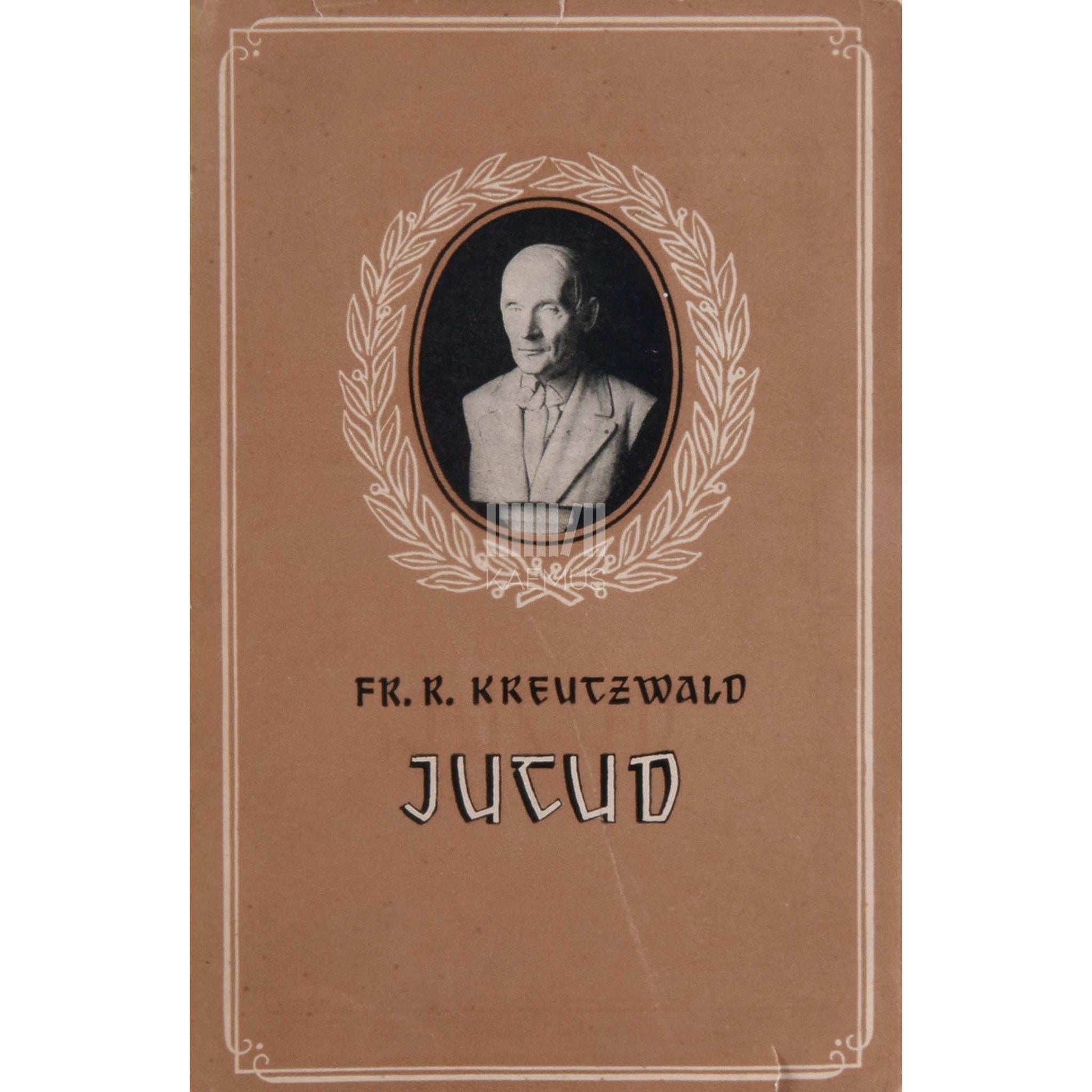 Friedrich Reinhold Kreutzwald - Jutud
