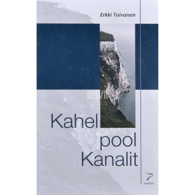 Erkki Toivanen - Kahel pool kanalit