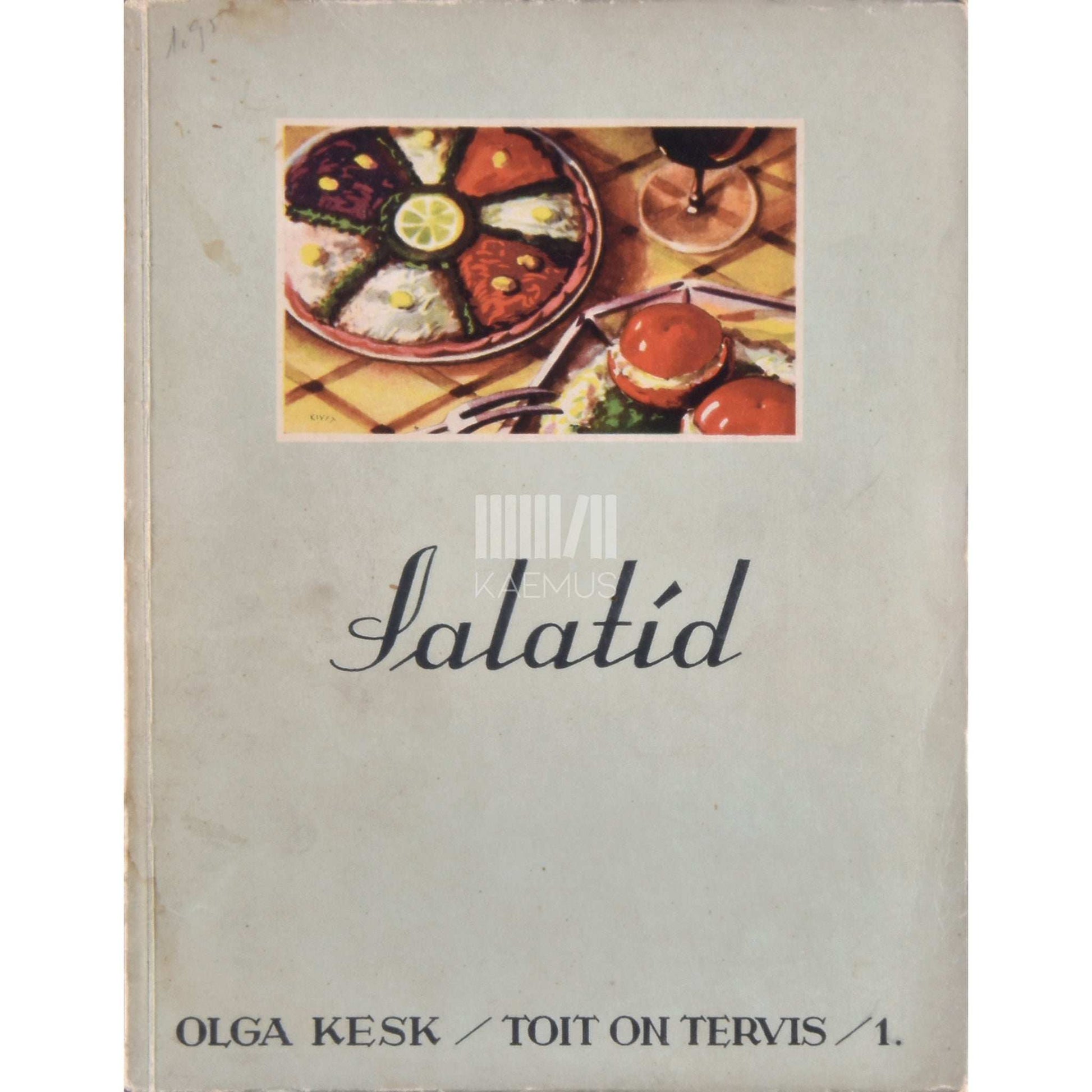 Olga Kesk - Toit on tervis. Salatid 1. osa