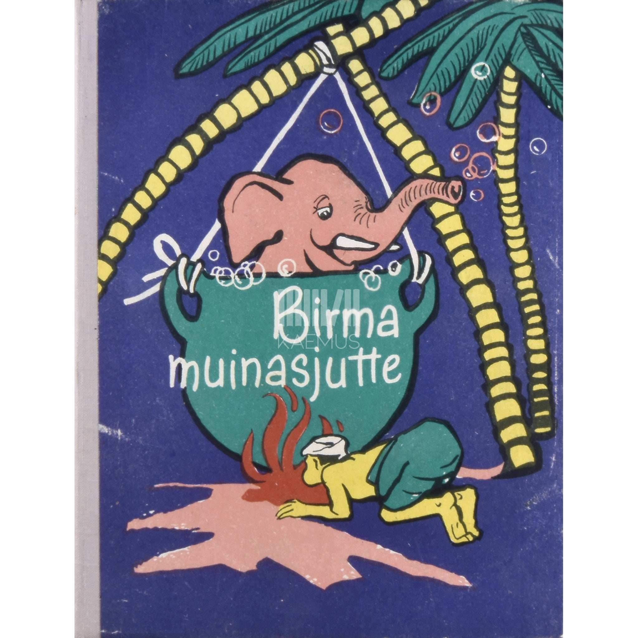 … Birma muinasjutte