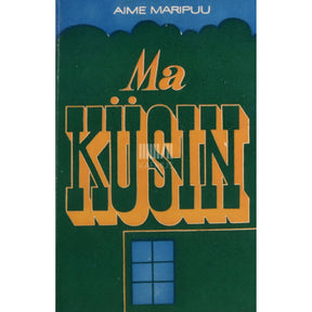 Aime Maripuu Ma küsin