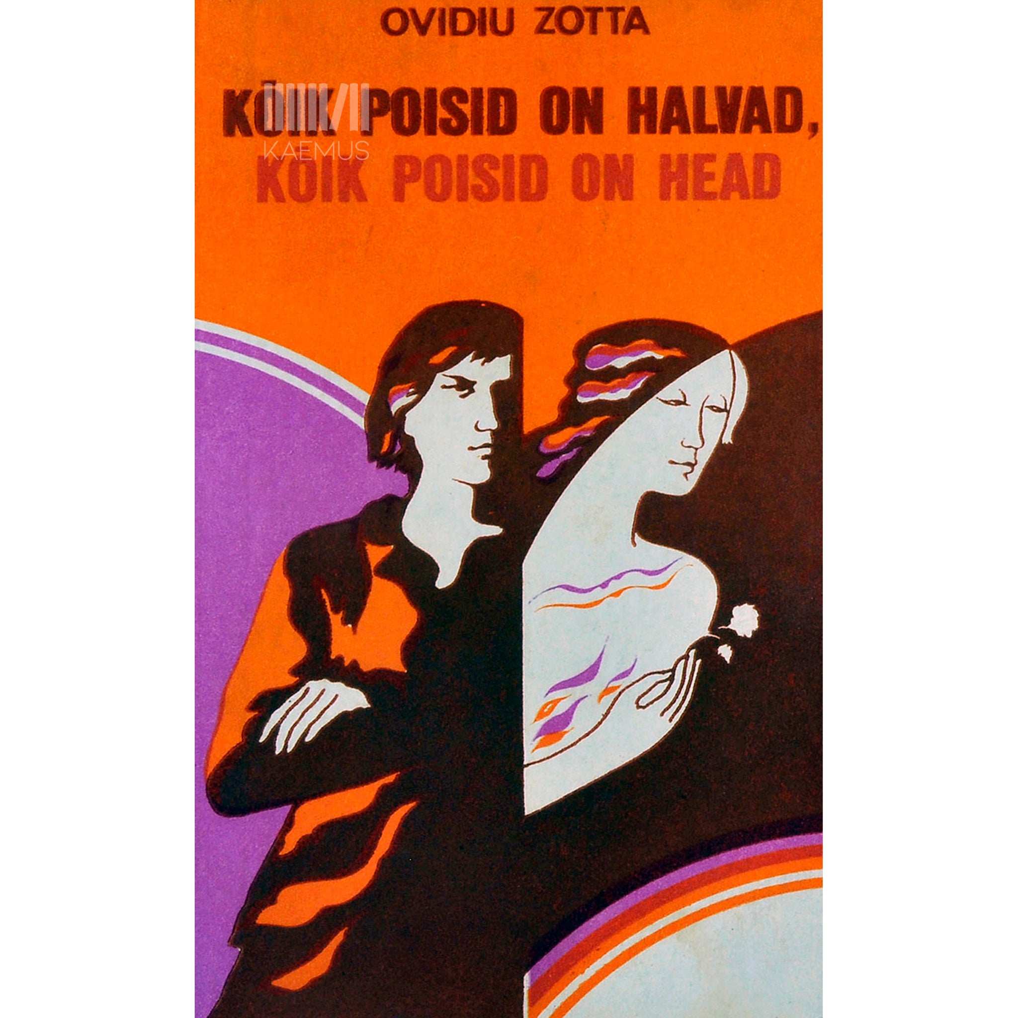 Ovidiu Zotta Kõik poisid on halvad, kõik poisid on head