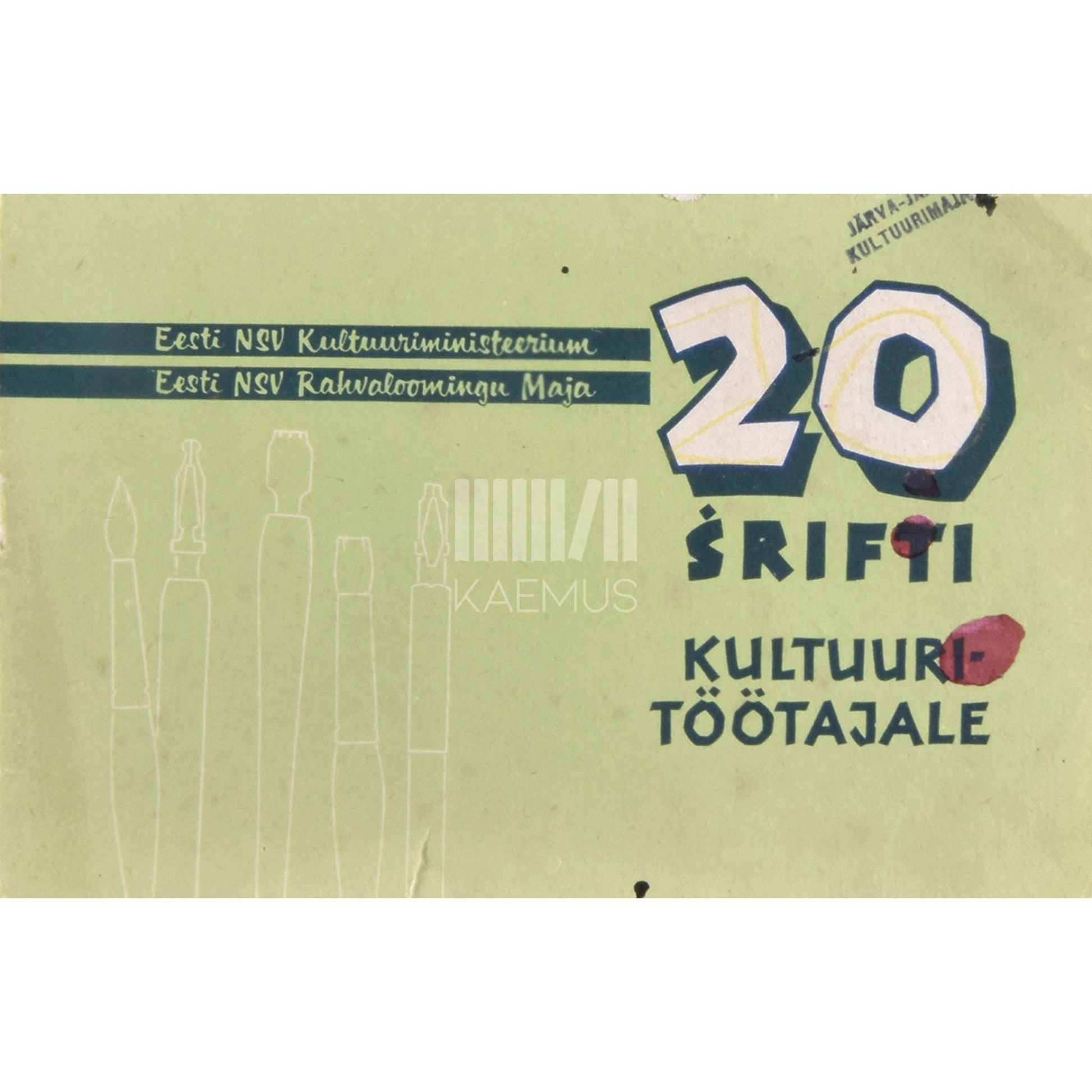 ... - 20 šrifti kultuuritöötajale