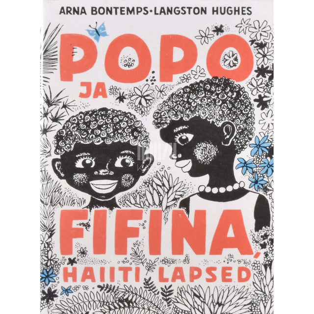 Arna Bontemps, Langston Hughes - Popo ja Fifina, Haiiti lapsed