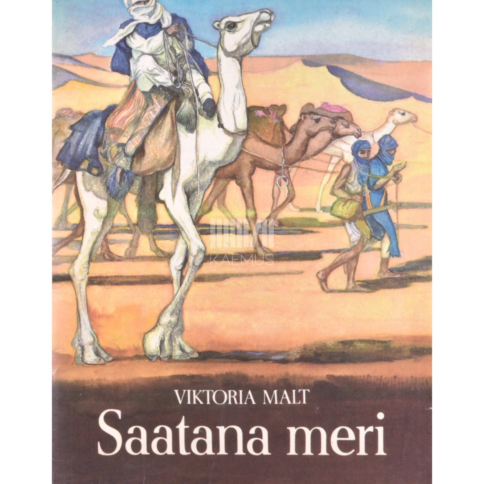 Viktoria Malt Saatana meri ehk kõrbeaabits