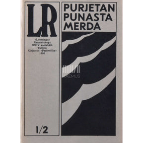 ... Purjetan punasta merda. Valik regivärsilisi merelaule