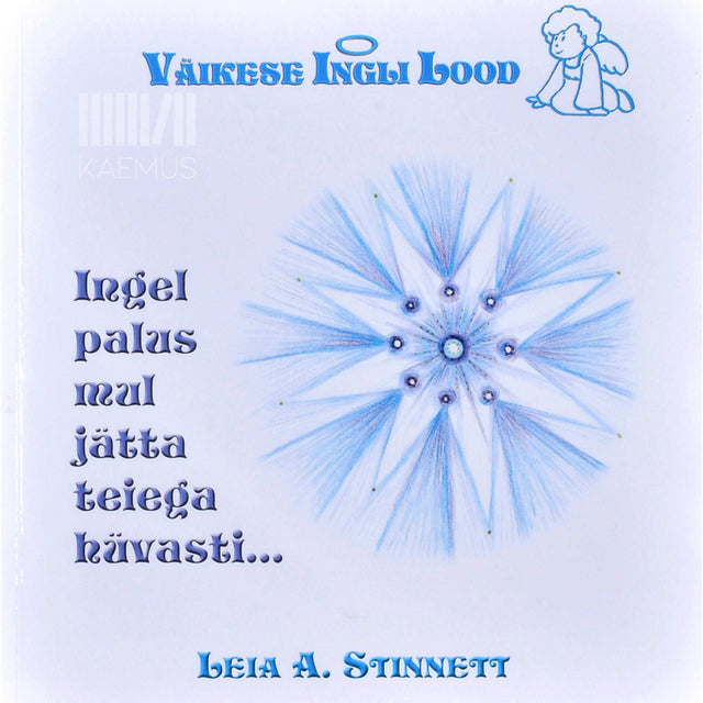 Leia A. Stinnett - Ingel palus mul jätta teiega hüvasti