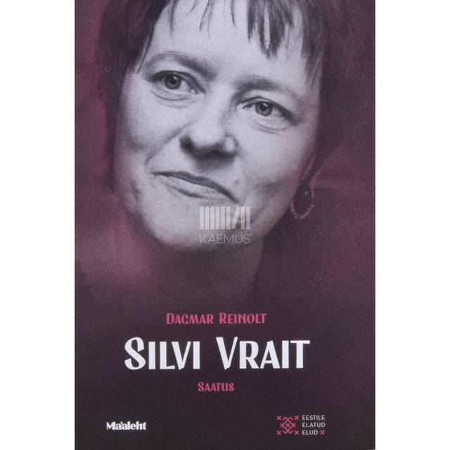 Dagmar Reinolt - Silvi Vrait. Saatus