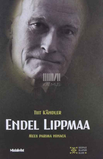 Endel Lippmaa. Mees parima ninaga - Kaemus