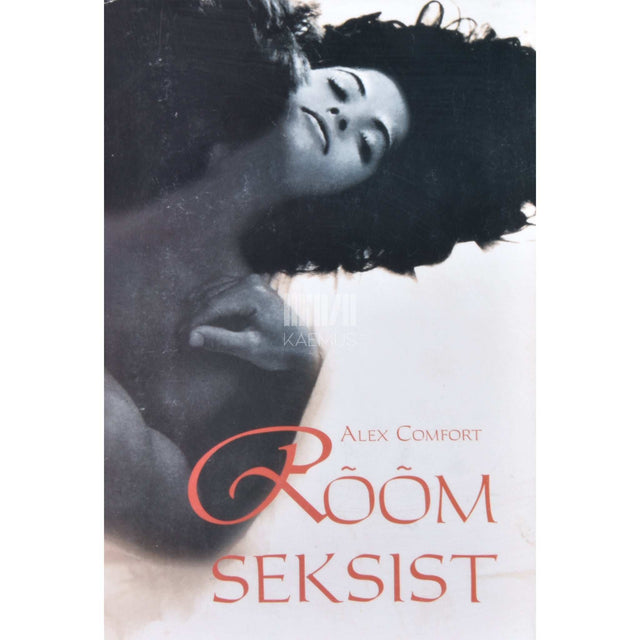 Alex Comfort - Rõõm seksist