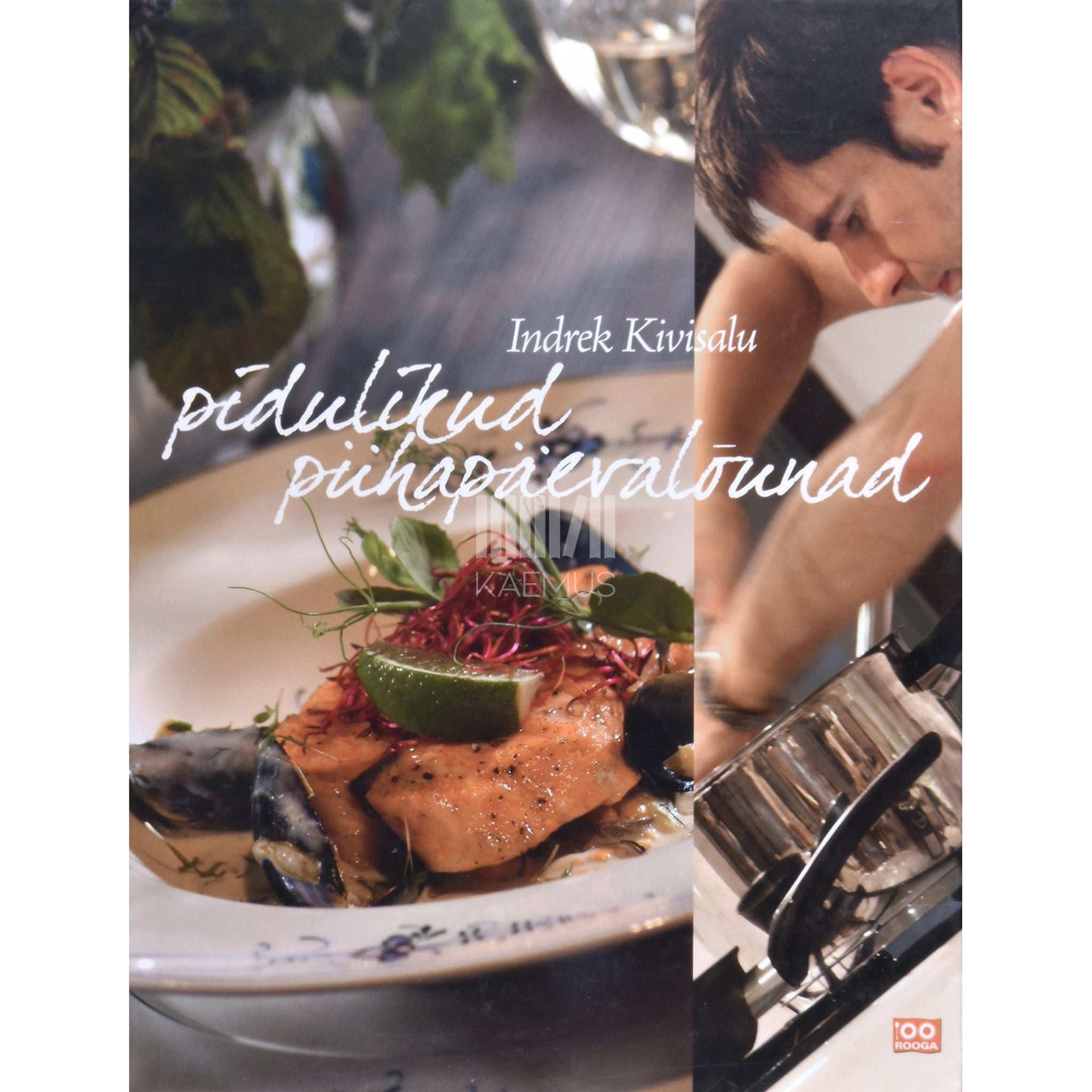 Indrek Kivisalu Pidulikud pühapäevalõunad