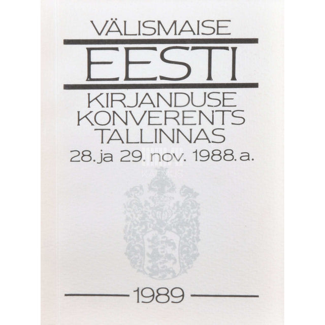 ... - Välismaise eesti kirjanduse konverents. 2. osa